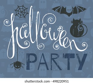 Halloween party vintage grunge poster with bat, cat and spider. Calligraphic lettering for greeting card, festive invitation, template, banner, postcard, poster, advertisement. Vector illustration.