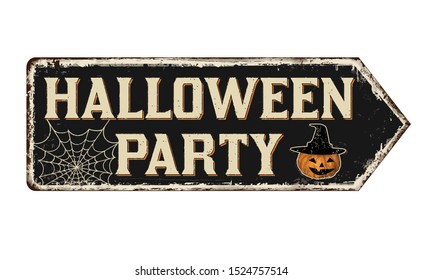 Halloween party vintage rusty metal sign on a white background, vector illustration