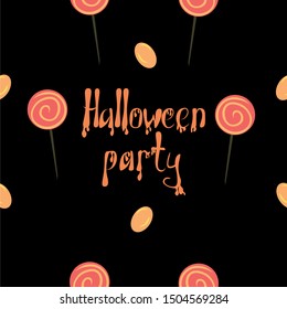 Halloween pattern. Halloween party lettering and candy on a black background.
