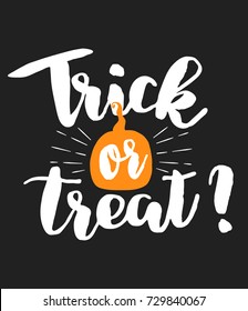 Halloween phrase Trick or treat? Vector halloween hand drawn lettering