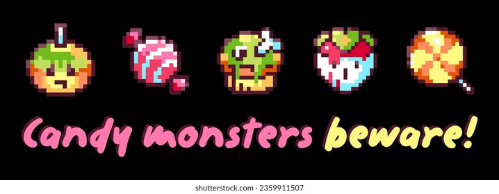 Halloween Pixel Art Print - Candy Monster Beware Quote for Retro Gaming Event, Halloween Party Pattern or 90s Video Game Design. Vector Spooky Apple, Candy, Creepy Cake,  Bloody Strawberry, Lollipop.