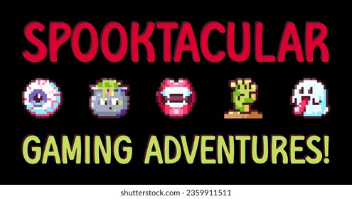 Halloween Pixel Art Spooky Gaming Print with Adventure Quote for Retro Gaming Event, Halloween Party Pattern or 90s Video Game Design.