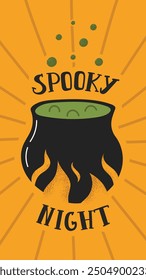 Halloween poster with a bubbling cauldron and potion, with the text Spooky Night. For social media stories, banners, prints, cards, events, advertising, and invitations. Orange background, retro style