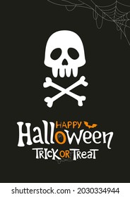 Halloween poster design. Skull and bones with lettering.