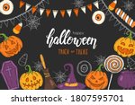 Halloween poster with hand drawn colored pumpkin Jack, witch hat, broom, hat, sweets, candy roots, coffin, pot with potion''Trick or Treat". Sketch, lettering. Halloween banner, flyer, brochure. 