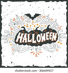 Halloween poster with hand lettering, silhouette of three pumpkins, bat, stars, skull and ornaments on grunge background. 