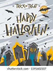 Halloween poster with lettering,zombie hands,bats and graveyard.Halloween design perfect for prints,flyers,banners invitations,greeting scrapbooking and more.Vector Halloween illustration.