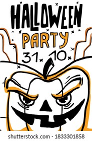 Halloween Poster with Pumpkin.
Hand drawn poster, Halloween party.Halloween holidays hand drawn invitation or greeting card with handwritten calligraphy greetings, words and phrases.