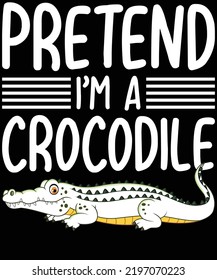 Halloween Pretend I’m A Crocodile t-shirt design.