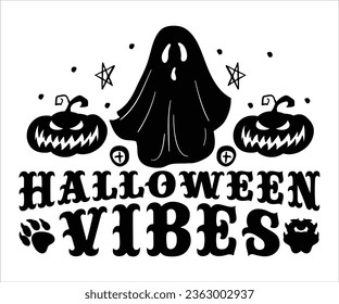 Halloween Princess Svg, Cute Halloween Svg, Halloween Shirt svg, Ghost svg, Ghost Vibes, Halloween Vibes, Cut Files Cricut svg