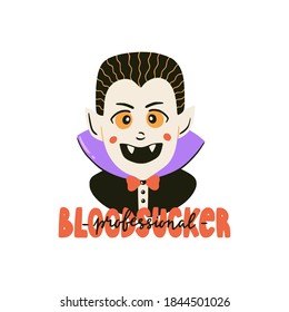 Halloween-Druck mit süßem Vampircharakter. Vektorhandgezeichnete Illustration und Schrift. Professioneller Blutsauger. Halloween Poster, Banner, Partydekorationen.