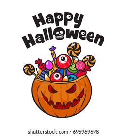 Halloween Pumpkin Basket with Candy in cartoon style.Text Happy Halloween.Hand drawn vector illustration isolated on white background.