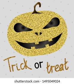 Halloween pumpkin with gold glitter and lettering trick or treat. Evil face carved on a pumpkin. Vector illustration.