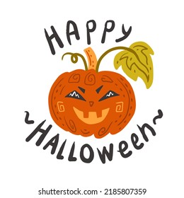 Halloween pumpkin with lettering greeting card. Cute hand drawn Day of the Dead symbol with text. Adorable festive vector illustration