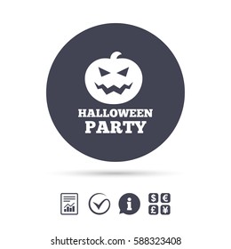 Halloween pumpkin sign icon. Halloween party symbol. Report document, information and check tick icons. Currency exchange. Vector