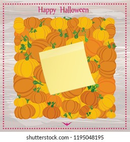 Halloween. Pumpkins in the form of a square. Greeting card or invitation for a holiday. Empty form for text or message. Vector on wooden background. Yellow sheet of paper for notes. Sticker.