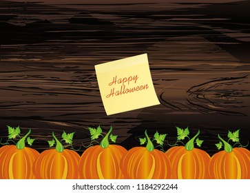 Halloween pumpkins. Vector illustration on wooden background. Greeting card or invitation to a party and a party. Yellow sheet of paper for notes. Sticker.