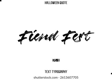 Halloween Quote Grunge Typography Text Lettering