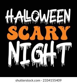 Halloween quote new t shirt design for t-shirt, cards, frame artwork, bags, mugs, stickers, tumblers, phone cases, print etc.