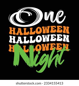 Halloween quote new t shirt design for t-shirt, cards, frame artwork, bags, mugs, stickers, tumblers, phone cases, print etc.
