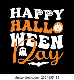 Halloween quote new t shirt design for t-shirt, cards, frame artwork, bags, mugs, stickers, tumblers, phone cases, print etc.