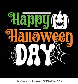 Halloween quote new typography design for t-shirt, cards, frame artwork, bags, mugs, stickers, tumblers, phone cases, print etc.