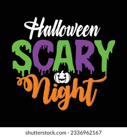 Halloween quote new typography design for t-shirt, cards, frame artwork, bags, mugs, stickers, tumblers, phone cases, print etc.