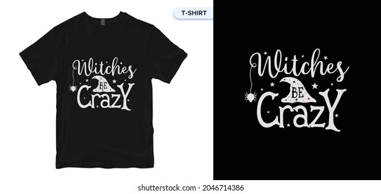 Halloween Quote_18 t-shirt design. Halloween Quote vector lettering,  typography. Vector print quotes for a t-shirt. Global swatches.