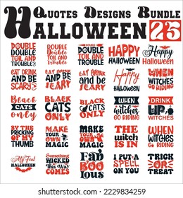 Halloween Quotes Designs Bundle, Fall Sign, Autumn Bundle Svg, Cut File Cricut, Silhouete ,t-shirt design, t-shirt bundle, t-shirt, shirt,   craft bundle, craft designs, cut files