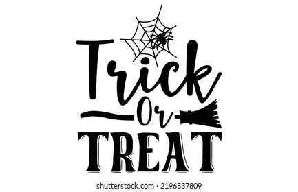 Halloween quotes SVG cut files Design, Halloween quotes t shirt designs Template