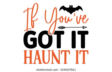 Halloween quotes SVG cut files Design, Halloween quotes t shirt designs Template svg