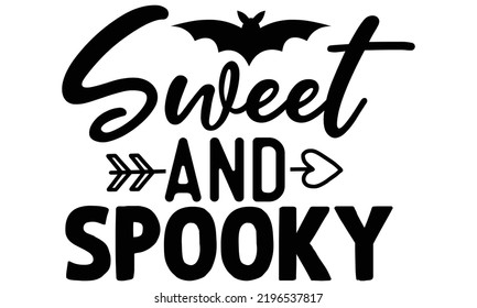 Halloween quotes SVG cut files Design, Halloween quotes t shirt designs Template