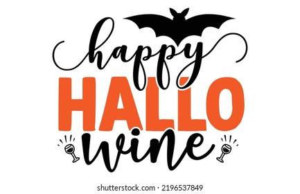 Halloween quotes SVG cut files Design, Halloween quotes t shirt designs Template