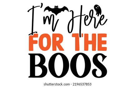 Halloween quotes SVG cut files Design, Halloween quotes t shirt designs Template