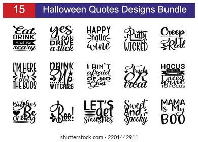 Halloween  Quotes SVG Cut Files Designs Bundle. Halloween    quotes SVG cut files, Halloween   quotes t shirt designs, Saying about Halloween .