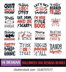 Halloween  Quotes SVG Designs Bundle. Halloween  quotes SVG cut files bundle, Halloween  quotes t shirt designs bundle, Quotes about funny, happy  cut files, eps files, SVG bundle