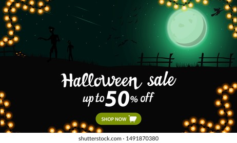 Halloween sale, up to 50% off, horizontal discount banner for your business with green night landscape with green full moon, zombie, witches and pumpkins.