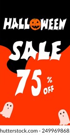 Halloween sale. seventy-five percent off, Vertical banner with orange and black background and pumpkin figure. Size for social media