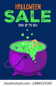 Halloween Save Up to 50 With Cauldron with green potion and candies. can use for Poster, Banner, Special Offer, Discount. Bright vertical template