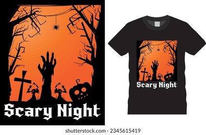 Halloween Scary Night vector graphic T-Shirt Design. Halloween Scary Night t shirts design vector illustration, Halloween party t-shirt, Halloween quotes Unique shirts design ready for any print item