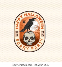 Halloween scary party patch design. Vector illustration. For holiday Halloween sticker design, shirt, logo, badge, decorations, cards, banner with human skull and raven bird silhouette.