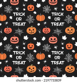 Halloween seamless pattern made up many spiders, cobweb, maple leaves, pumpkins and text Trick or Treat. Holiday endless gothic texture for printing on package, wrapper, envelopes, cards or cloth.