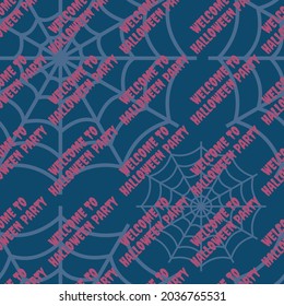Halloween seamless pattern with spider web and text invitation. Vector illustration in pink on a blue background. Banner, invitations, wallpaper, wrapping paper, decorations for Halloween party