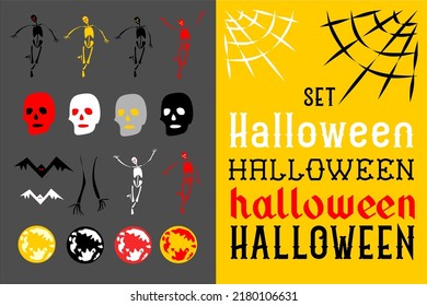  Halloween set. Skeletons black, red, yellow, white. bats, skulls and body parts. Full moon, full moon, red, black, yellow. Text with word Halloween.