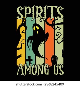 Halloween With Spirits Tshirt Design -  Halloween Vector Design