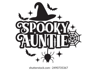 Halloween Spooky Auntie EPS Fall Season Shirt Design, Happy Halloween Spooky Designs
