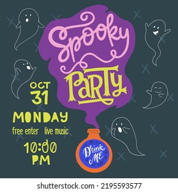 Halloween Spooky Party invitation or greeting card with handwritten text and traditional symbols - potion bottle and cartoon ghosts. Autumn holiday hand lettering inscription