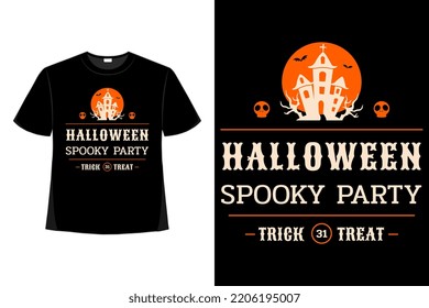 Halloween Spooky Party Trick Or Treat Tshirt Good For Clothes, Greeting Card, Poster, And Mug Design. 