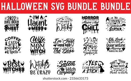 Halloween SVG Bundle  , Halloween T Shirt Cut File Bundle