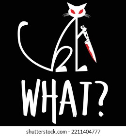 What? Halloween svg Cat vector design for T shirts, banners and posters.